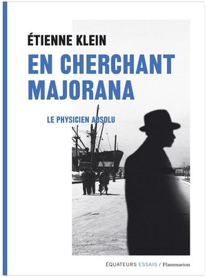 cover image of En cherchant Majorana. Le physicien absolu